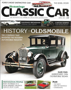 HEMMINGS CLASSIC CAR 2015 APR - EDSEL STORY, '28 WHIPPET, HIST OF OLDSMOBILE